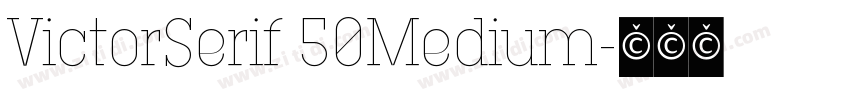 VictorSerif 50Medium字体转换